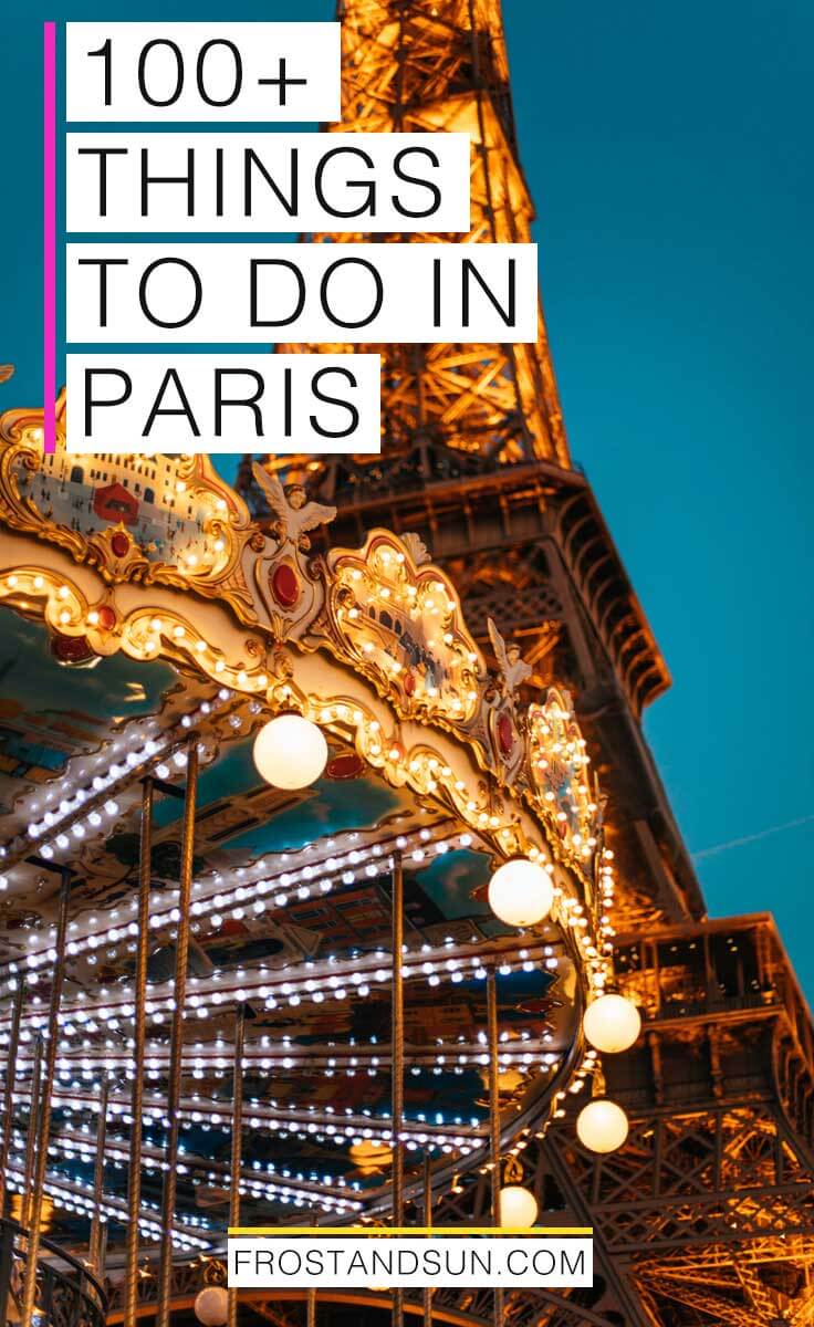 100+ Fun Things to Do in Paris, France (Updated 2023)