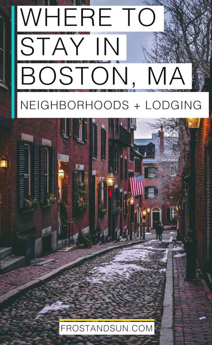 Where to Stay in Boston, MA From a Local | Frost + Sun