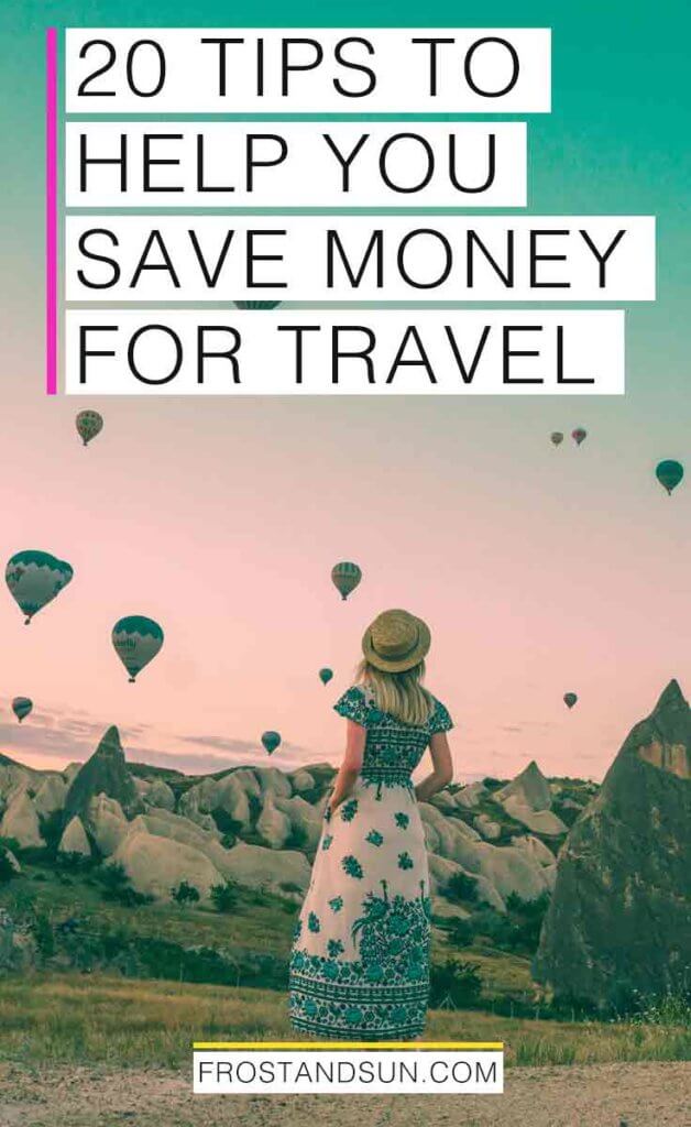 20 Easy Ways to Save Money for Your Dream Trip | Frost + Sun