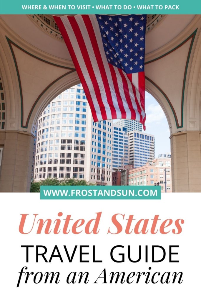 The Ultimate USA Travel Guide Frost + Sun