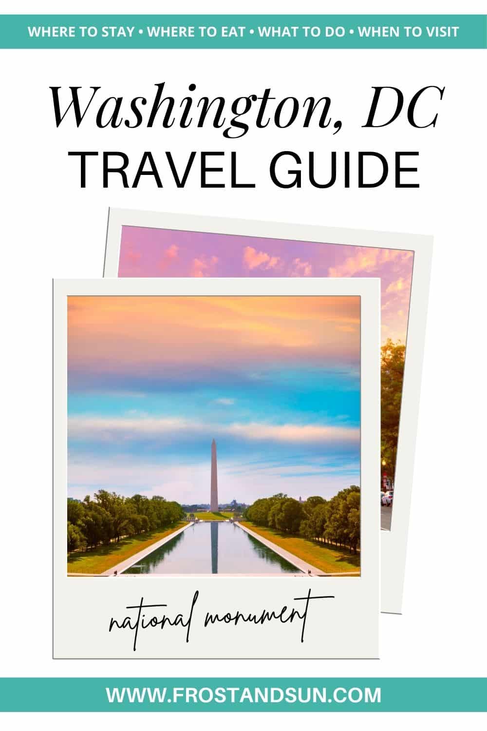 Washington, DC Travel Guide - Frost + Sun