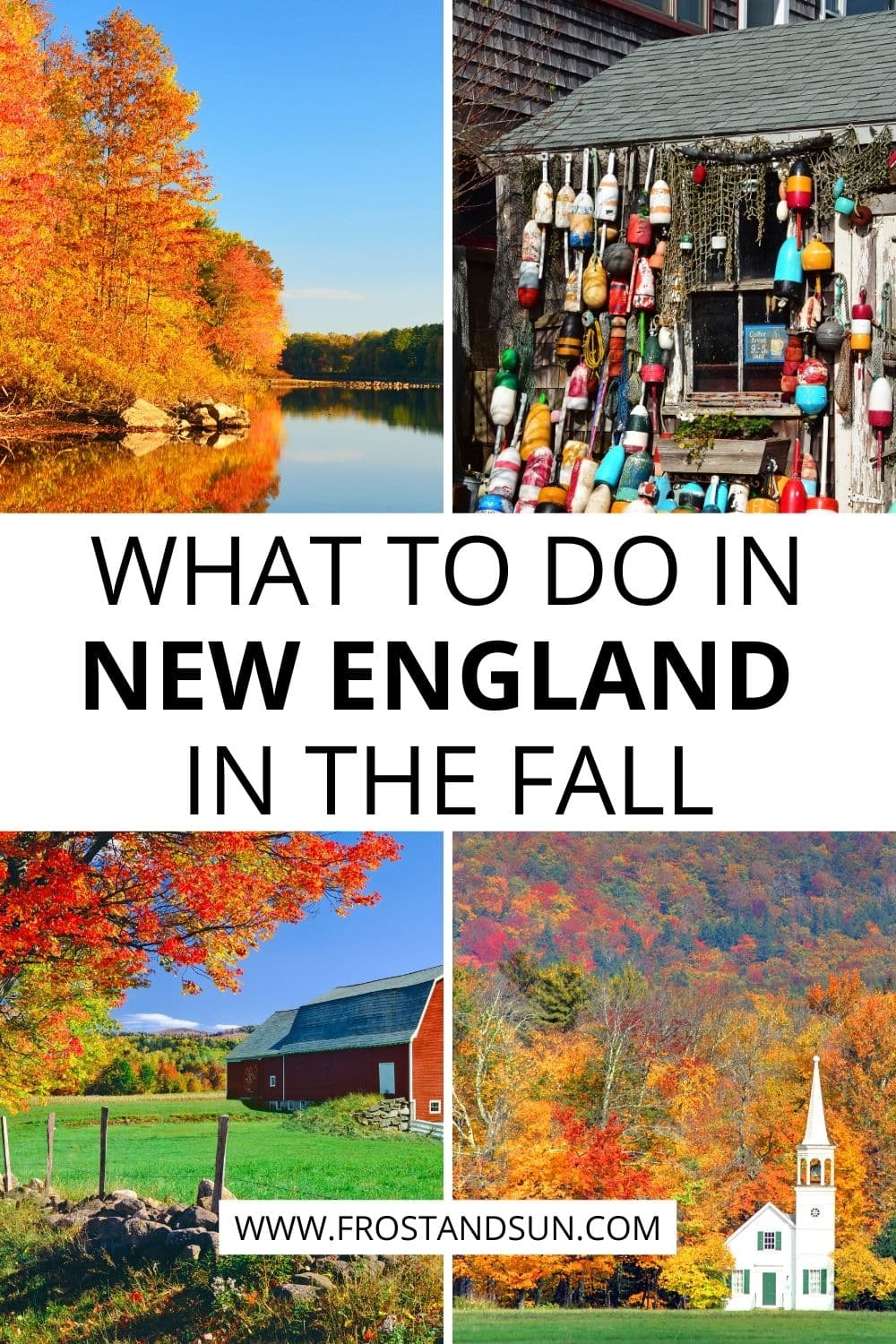 19 Best Things to Do in New England in the Fall (Updated for 2023)